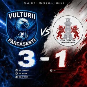 Vulturii Fărcășești, victorie mare cu Cetatea Turnu Măgurele