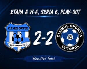 Viitorul Dăești obține dramatic un egal în prelungiri cu Gilortul
