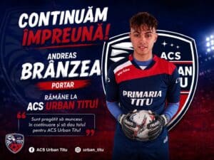 ACS Urban Titu a perfectat transferul definitiv al portarului Andreas Brânzea