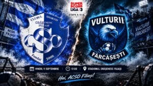 ACSO Filiași – Vulturii Fărcășești, în etapa a III-a a Ligii a III-a
